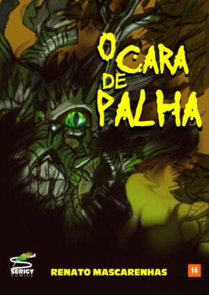 O CARA DE PALHA
