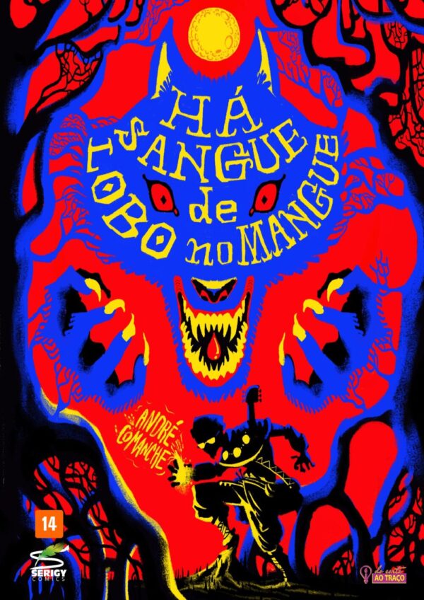 HÁ SANGUE DE LOBO NO MANGUE