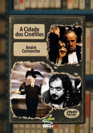A CIDADE DOS CINÉFILOS