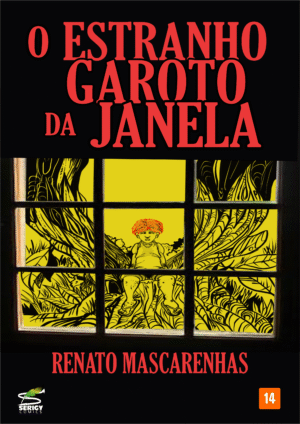 O ESTRANHO GAROTO DA JANELA